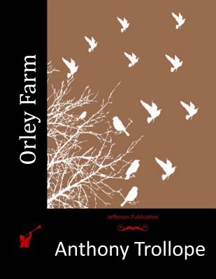 Orley Farm - Trollope, Anthony