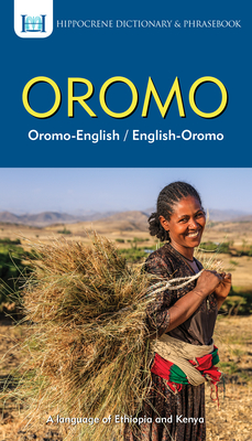 Oromo-English/ English-Oromo Dictionary & Phrasebook - Mawadza (Compiled by)