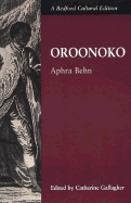 Oroonoko: Or, the Royal Slave
