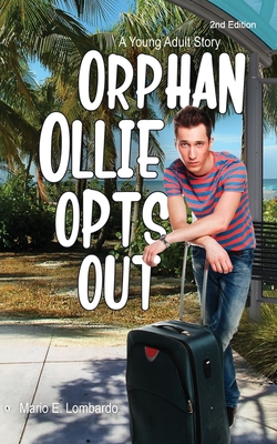 Orphan Ollie Opts Out - Lombardo, Mario E