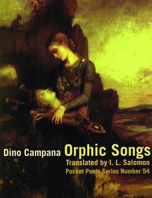 Orphic songs. - Campana, Dino