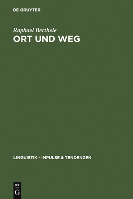 Ort und Weg - Berthele, Raphael