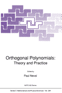 Orthogonal Polynomials: Theory and Practice