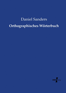 Orthographisches Wrterbuch