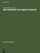 Orthopdie mit Repetitorium