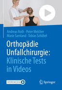 Orthopadie Unfallchirurgie: Klinische Tests in Videos