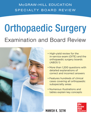 Orthopaedic Surgery Examination and Board Review - Sethi, Manish