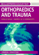 Orthopaedics and Trauma: An Illustrated Colour Text