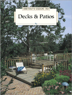 Ortho's Guide to Decks & Patios - Ortho Books (Editor), and Clough, Eric, and Smith, Michael D, Mha (Editor)