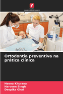 Ortodontia preventiva na prtica cl?nica