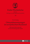 Ortsumbenennungen im sowjetischen Russland: Mit einem Schwerpunkt auf dem Kaliningrader Gebiet