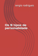 Os 9 tipos de personalidade