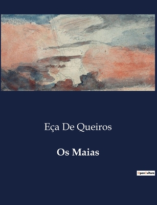 OS Maias - de Queiros, E?a