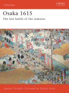 Osaka 1615: The Last Battle of the Samurai