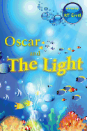 Oscar and the Light: The Alphabet Friends