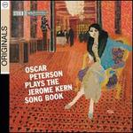 Oscar Peterson Plays the Jerome Kern Songbook - Oscar Peterson