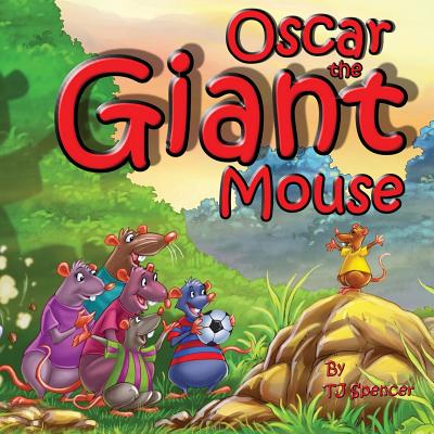 Oscar the Giant Mouse - Spencer, Tj