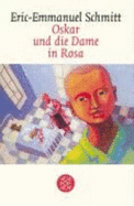 Oscar Und Die Dame in Rosa - Schmitt, Eric-Emmanuel