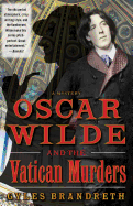 Oscar Wilde and the Vatican Murders