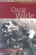 Oscar Wilde - Nunokawa, Jeff, and Sickels, Amy, and Newman, Leslea (Editor)