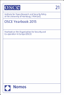 Osce-Yearbook 2015: Yearbook on the Organization for Security and Cooperation in Europe (Osce)
