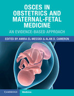 OSCEs in Obstetrics and Maternal-Fetal Medicine: An Evidence-Based Approach