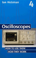Oscilloscopes: How to Use Them; How They Work