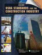 OSHA Standards for the Construction Industry: 29 CFR Part 1926, with Amendments as of January 2011