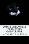 Oskar, Aventuras de Un Viejo Gato de Mar.: 1939