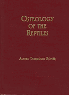 Osteology of the Reptiles