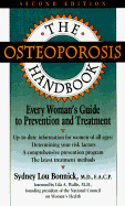 Osteoporosis Handbook Updated - Bonnick, Sydney Lou, M.D.