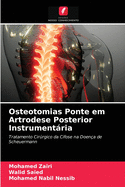 Osteotomias Ponte em Artrodese Posterior Instrumentria