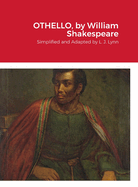 Othello by William Shakespeare, A Tragedy: Simplified and Adapted