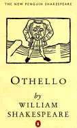 Othello (Penguin) - Shakespeare, William, and Spencer, T J B (Editor), and Muir, Kenneth (Editor)