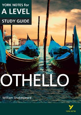 Othello: York Notes for A-level everything you need to study and prepare for the 2025 and 2026 exams - Warren, Rebecca, and Shakespeare, William