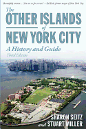 Other Islands of New York City: A History and Guide
