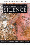 Other Side of Silence: Voices from the Partition of India - Butalia, Urvashi