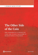 Other Side of the Coin: The Comparative Evidence of Cash and In-Kind Transfers in Humanitarian Situations?