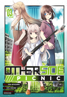 Otherside Picnic 03 (Manga) - Miyazawa, Iori, and Shirakaba (Designer)