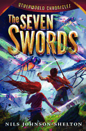 Otherworld Chronicles #2: the Seven Swords