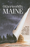 Otherworldly Maine - Doyle, Noreen (Editor)