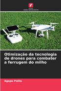 Otimizao da tecnologia de drones para combater a ferrugem do milho