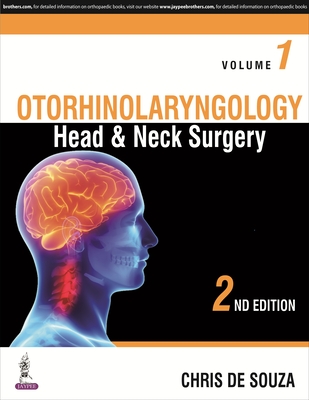 Otorhinolaryngology- Head & Neck Surgery: Two Volume Set - De Souza, Chris