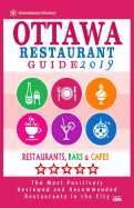 Ottawa Restaurant Guide 2019: Best Rated Restaurants in Ottawa, Canada - 500 restaurants, bars and cafs recommended for visitors, 2019