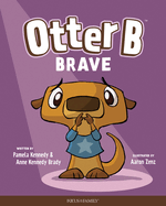 Otter B Brave