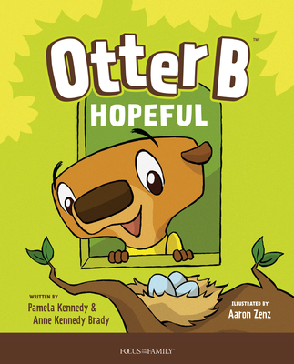 Otter B Hopeful - Kennedy, Pamela, and Kennedy Brady, Anne