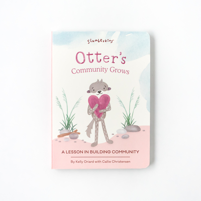 Otter's Community Grows: A Lesson in Building Connections - Oriard, Kelly, and Christensen, Callie, and Thomson, Theresa (Illustrator)