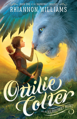 Ottilie Colter and the Narroway Hunt - Williams, Rhiannon