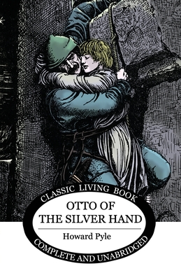 Otto of the Silver Hand - 