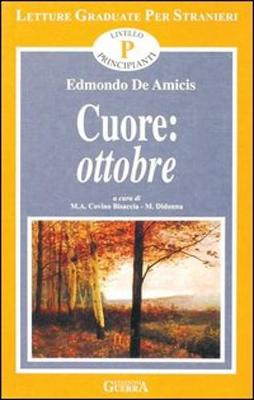 Ottobre. Racconto tratto da Cuore - De Amicis, Edmondo